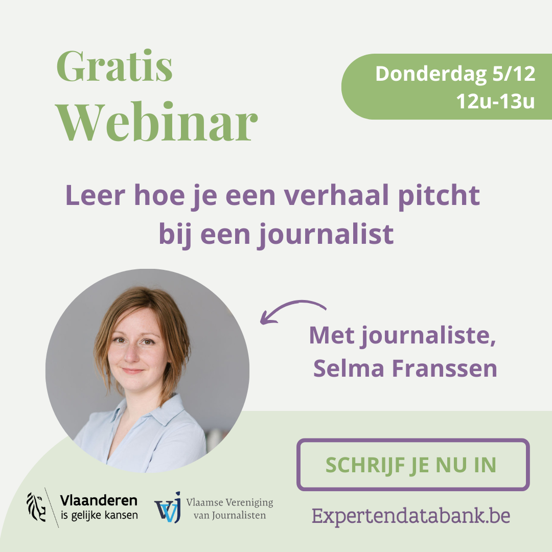 Mogelijkheid tot inschrijven voor de gratis webinar van 5 december 2024 (12 tot 13 uur) over het pitchen van een verhaal bij een journalist.